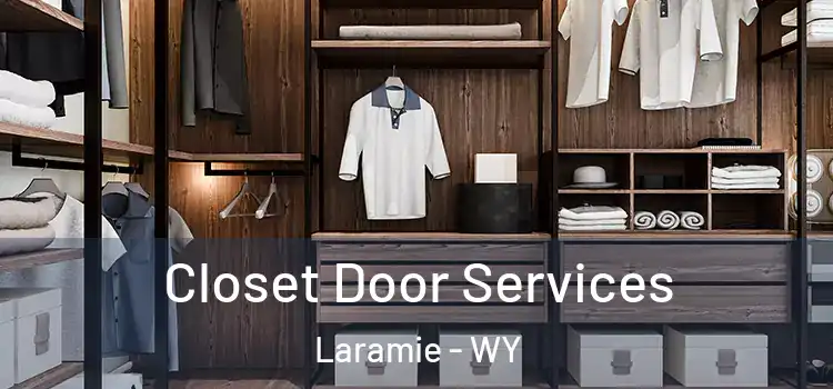 Closet Door Services Laramie - WY