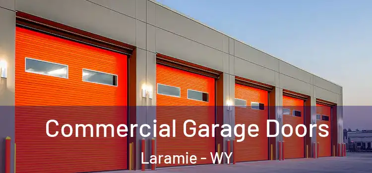  Commercial Garage Doors Laramie - WY