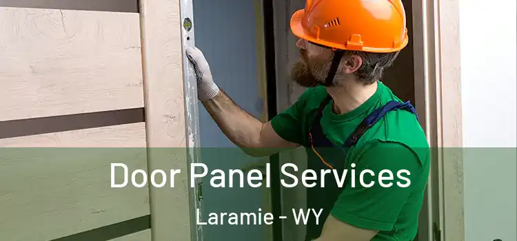 Door Panel Services Laramie - WY