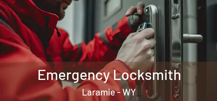 Emergency Locksmith Laramie - WY