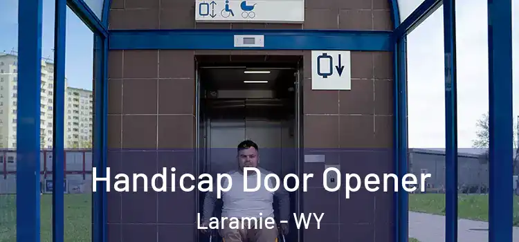 Handicap Door Opener Laramie - WY