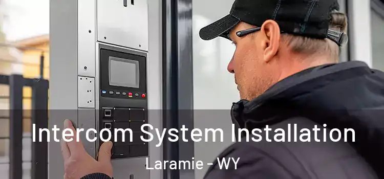  Intercom System Installation Laramie - WY