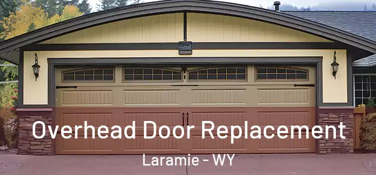  Overhead Door Replacement Laramie - WY