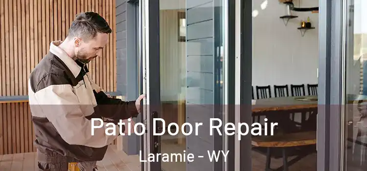 Patio Door Repair Laramie - WY