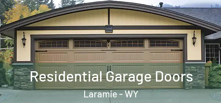  Residential Garage Doors Laramie - WY