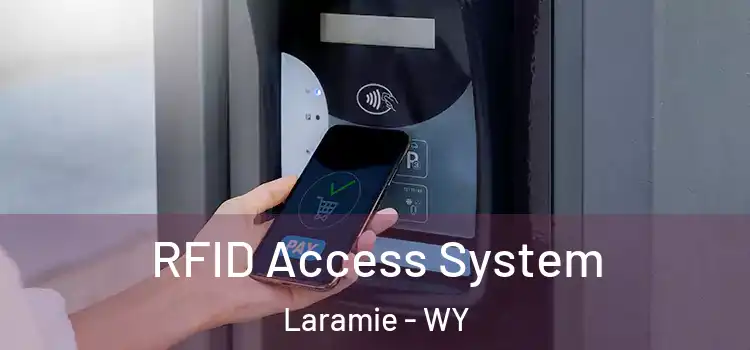 RFID Access System Laramie - WY